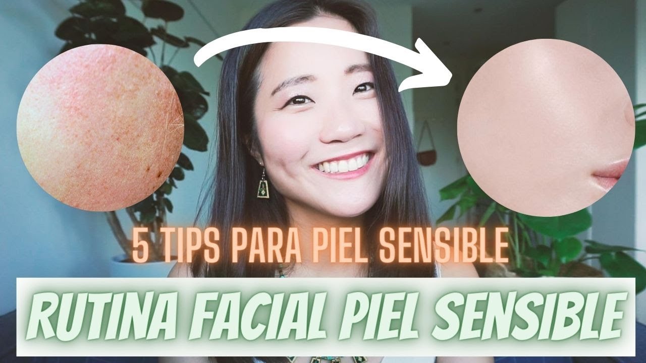 ¡5 TIPS PARA CUIDAR PIEL SENSIBLE! Rutina facial para la piel sensible | Ana la Coreana