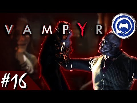 Vampyr Part 16 - TFS Plays