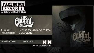 The Burial - In the Taking of Flesh - Erchomai