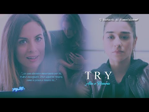 "I Bastardi di Pizzofalcone" (S1-S3) | Alex e Rosaria - "Try"