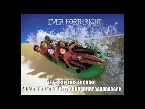 Ever Forthright rips the fucking waterpark.