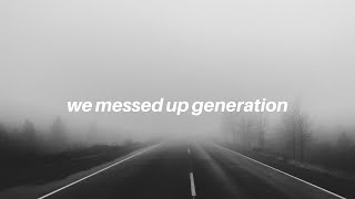 we the messed up generation || Tate McRae Lyrics