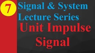 Unit Impulse Signal: Basics, Function, Graph, Properties, and Examples in Signals & Systems