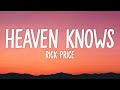 Heaven Knows Rick Price Lyrics