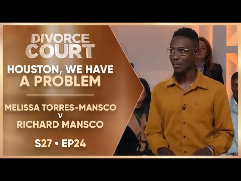 Houston, We Have a Problem: Melissa Torres-Mansco v Richard Mansco | S27 Ep. 24