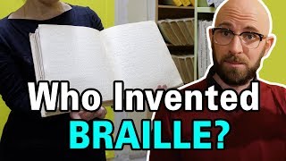 Who Invented Braille?