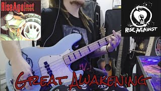 Rise Against - "Great Awakening" Bass Cover