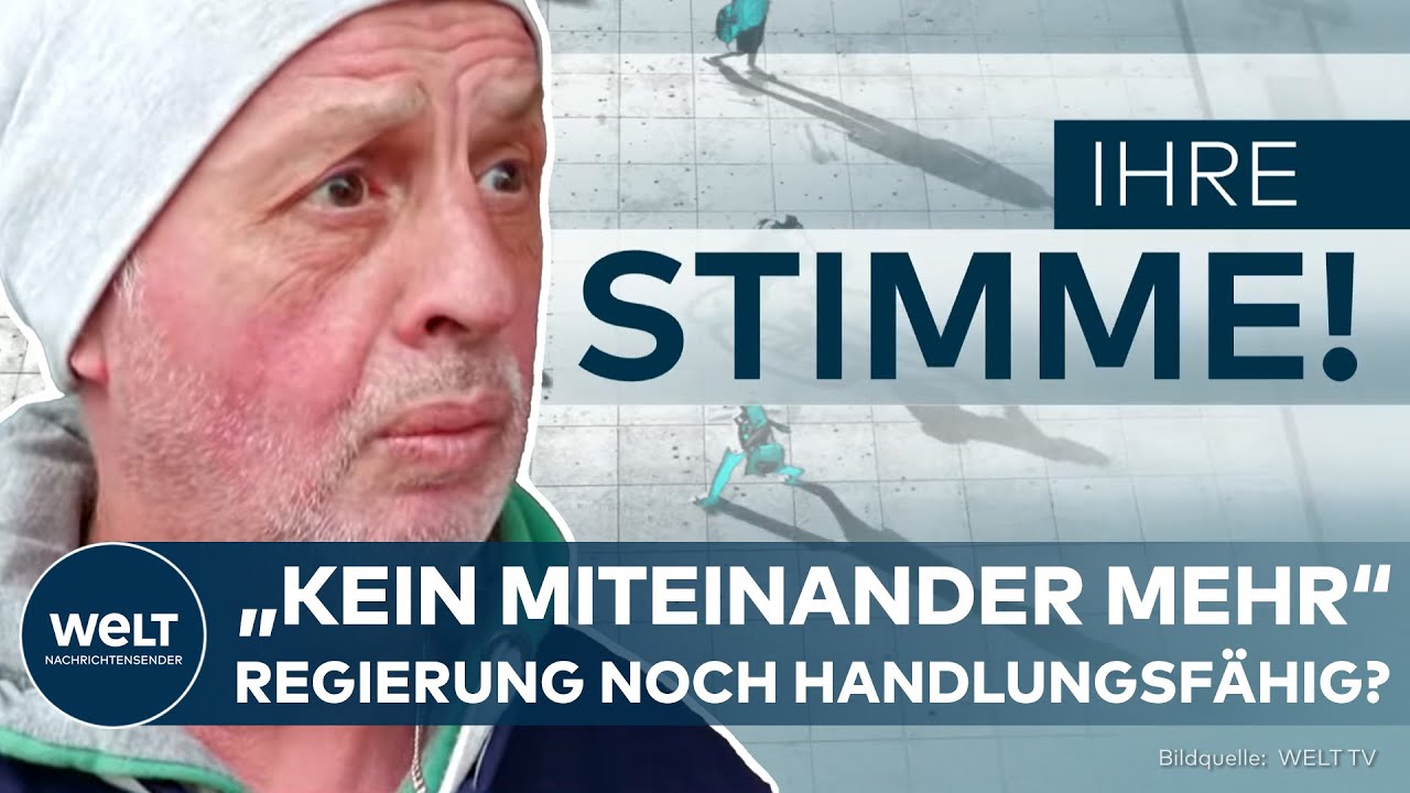 DEUTSCHLAND: Ist die Regierung noch handlungsfähig? Bürger urteilen gnadenlos | IHRE STIMME