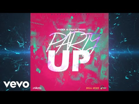 Flexx, Chase Cross - Flexx, Chase Cross - Party Buck [Party UP] (Official Audio)
