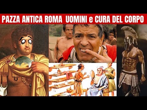 BODY CARE for MEN in Ancient Rome - CRAZY ANCIENT ROME
