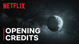 The Opening Credits (and Opening Song) of 3 Body Problem | Netflix