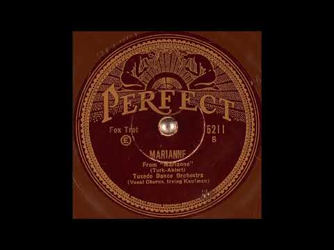 Tuxedo Dance Orchestra - Marianne (1929)