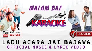 Download lagu Lagu Jai Bajawa Malam Bae || Karaoke (B_Flo Music & Video Lyric Full HD) mp3 Download lagu Lagu Jai Bajawa Malam Bae || Karaoke (B_Flo Music & Video Lyric Full HD) mp3