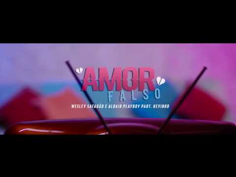 Wesley Safadão e Aldair Playboy ft. Kevinho - Amor Falso ( Vídeo Clip)