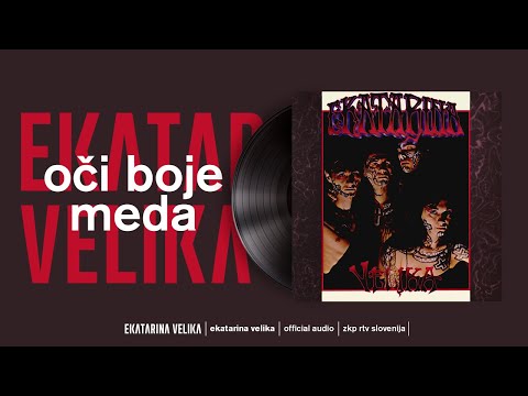 Ekatarina Velika - Oči boje meda (Official Audio)
