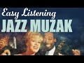 Easy Listening Jazz Muzak - Chill-Out Jazz & Swing ...