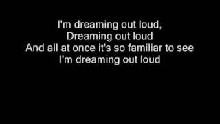 One Republic - Dreaming out loud with lyrics
