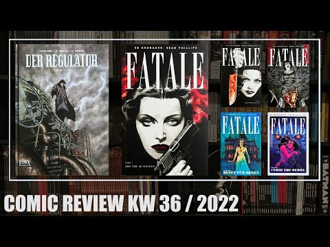 Comic Review KW 36 / 2022: Der Regulator (Finix Comics), Fatale 1 - 5 (komplett)
