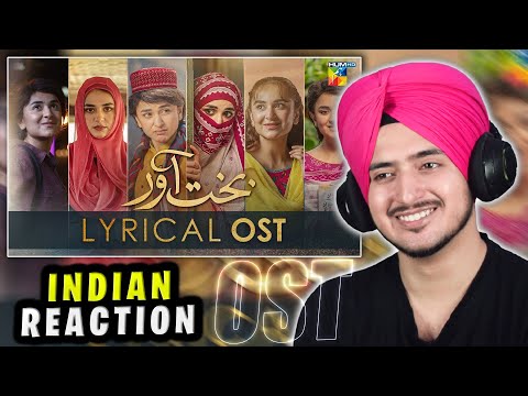Bakhtawar OST INDIAN REACTION | Shiraz Uppal