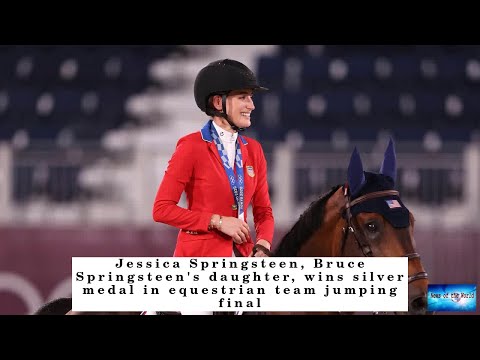Jessica Springsteen, Bruce Springsteen's daughter, wins silver medal in equestrian team jumping fina