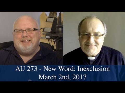 Anglican Unscripted #273 - New Word: Inexclusion