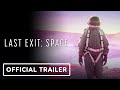 Last Exit: Space - Official Trailer (2022) Rudolph Herzog, Werner Herzog