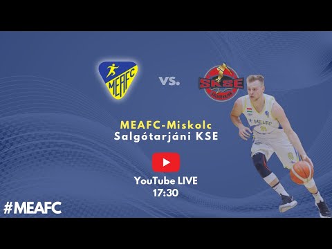 MEAFC TV Kosárlabda  MEAFC-Miskolc - SKSE Salgótarján