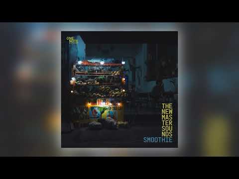 The New Mastersounds - Smoothie [Audio]