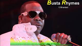 Busta Rhymes -12 Branded