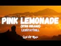 LeoStayTrill Pink Lemonade Str8 Reload Lyrics