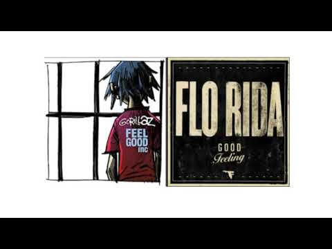 Good Feeling Inc - Gorillaz X Flo Rida