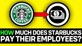 UPDATED 2025! How Much Does Starbucks Pay Their Employees