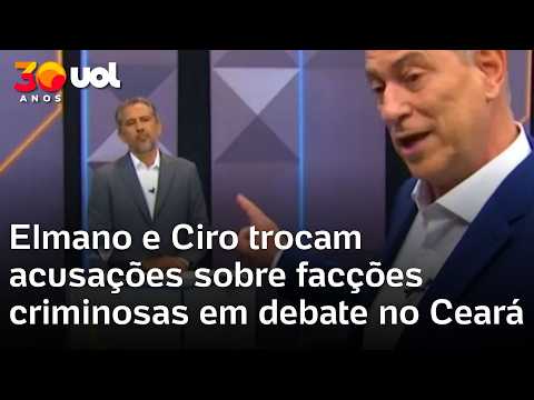 Debate na Globo: Elmano e Ciro trocam acusações sobre facções criminosas em debate no Ceará