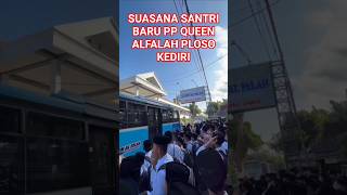 Download lagu SANTRI BARU PP QUEEN ALFALAH PLOSO KEDIRI #guskautsar #ningjazil mp3