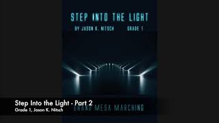 Step Into the Light (Marching Band, Grade 1) - Jason Nitsch