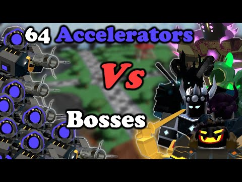 64 ACCELERATORS Vs (Almost) ALL THE BOSSES || Tower Defense Simulator