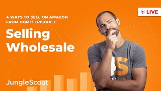 How to Sell Wholesale on Amazon | Ways to Sell from Home (2022) Episode 1