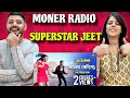 Moner Radio Full Video Song Reaction | Awara | Jeet | Sayantika | Jeet Gannguli | Shilpa Rao | Ravi