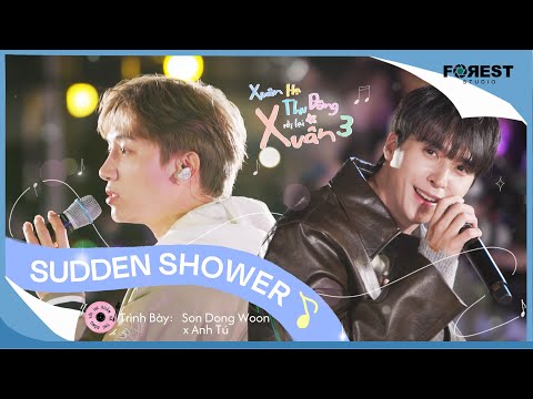 [XHTDRLX3] Sudden Shower (OST Lovely Runner) - Anh Tú x Son Dong Woon (HIGHLIGHT)