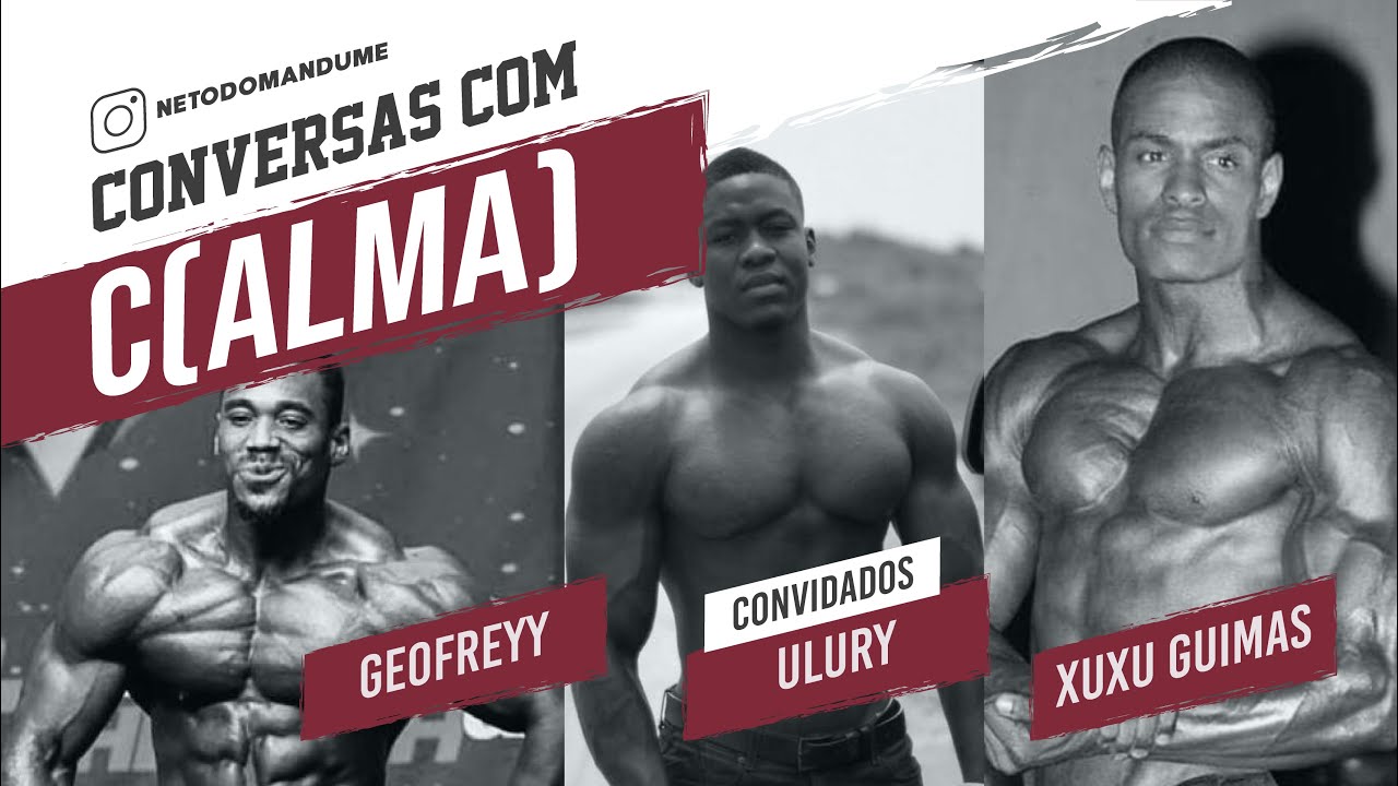 Conversas com C(Alma) com os Marombeiros Geofreyy dos santos, Xuxu Guimas e Ulury