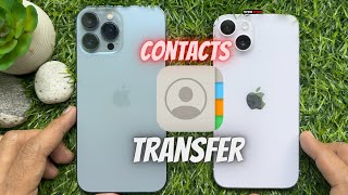 How to Transfer Contacts from iPhone to iPhone [2022]