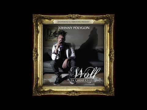 Johnny Polygon - Wolf In Cheap Clothing (Full EP 2010) [Hip Hop, Rap]