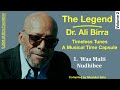 The Legend Dr Ali Birra Timeless Tunes Volume 2 Waa Malii Nudhibee