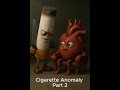 CIGARETTE ANOMALY Unexplained Phenomena That Will Give You Chills Part2 Memes Funny Animation
