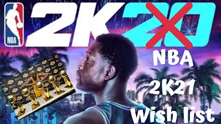 NBA 2K21 Wishlist (Top 5 wishes)