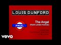 Louis Dunford The Angel North London Forever Official Lyric Video