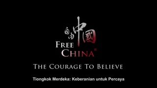 TRAILER - FREE CHINA: The Courage to Believe (Bahasa Indonesia Subtitle)