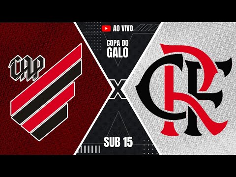 FURACÃO vs FLAMENGO - SUB 15 | COPA DO GALO 2023