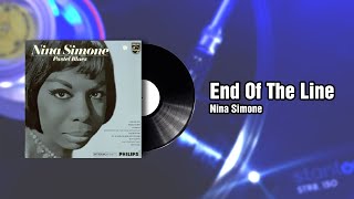 End Of The Line - Nina Simone (1965)