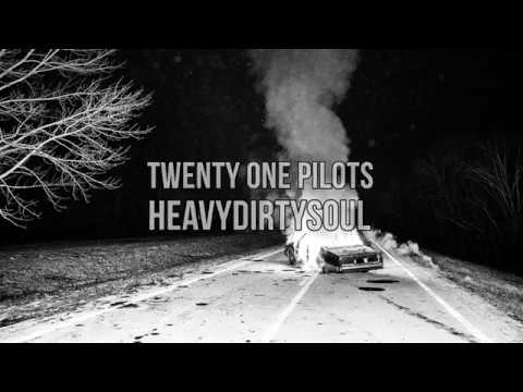 Twenty One Pilots - Heavydirtysoul (Traduction Française + Lyrics)